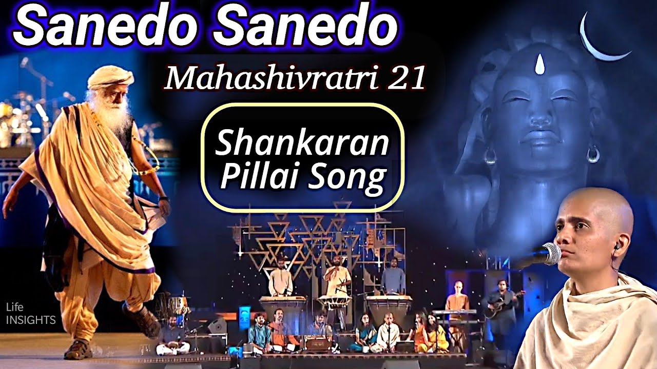 Sanedo Sanedo  ShankaranPillai Version Song  Mahashivratri 2021  Sounds of Isha  Maniraj Barot