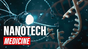 Nanotechnology in Medicine | InnoVision Tech