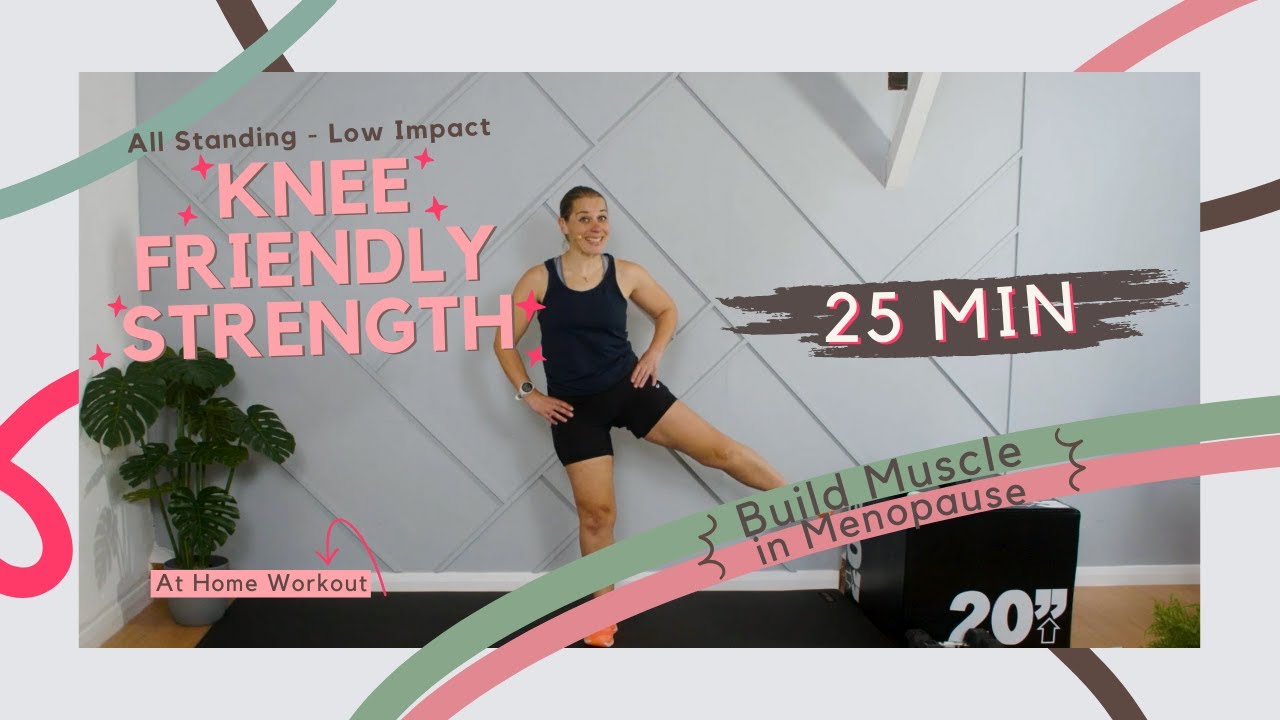 Strengthen Your Knees in Menopause | Low Impact 25 Min Workout