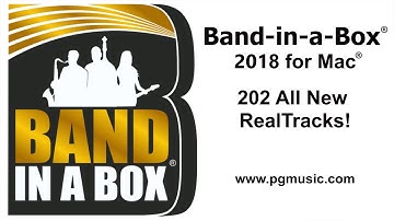 Band-in-a-Box® 2018 for Mac® - 202 New RealTracks Overview