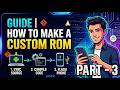 Build Custom ROM on your OWN | Part 3 | Modifying the files and Adding Features | On Windows