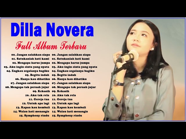 Dilla Novera Full Album Terbaru - Cover Best Album Terbaru - Lagu Lawas Nostalgia 80an 90an Populer class=