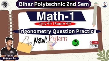 bihar polytechnic 2nd semester math-1|Trigonometry Question Practice|sbte bihar 2nd sem|H2O STUDY|
