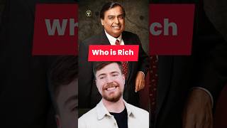 Ambani Vs Mr Beast Who is the richest 💰🤑। #shorts