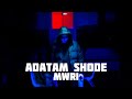 Mwri G Adatam Shode Official Video