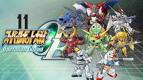 Super Robot Wars (スーパーロボット大戦) Operation Extend Stage 11