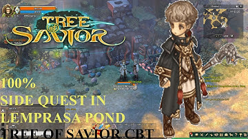 Tree of savior CBT My adventure #2 LEMPRASA POND SIDE QUEST 100%