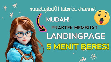 MUDAH! Praktek Langsung Membuat Landingpage 5 Menit Beres!