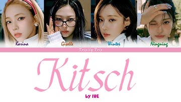 How would AESPA sing “Kitsch” by IVE | [Han/Rom/Eng Color Coded Lyrics]