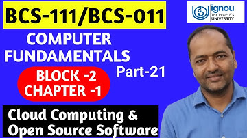 BCS-111/BCS-011 Cloud Computing & Open Source Software Computer-Fundamentals Part-21 #bcs011 #bcs111