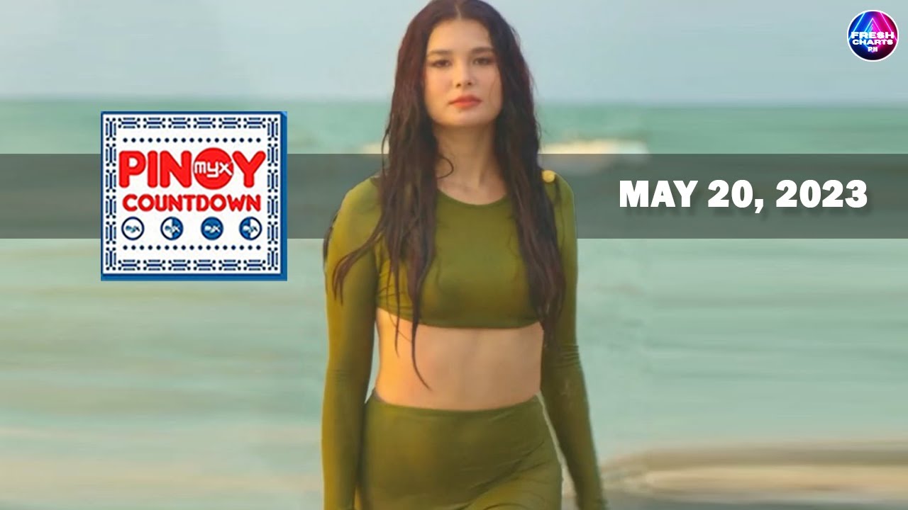 Pinoy MYX Countdown May 20 2023 Chart Recap YouTube Pinoy myx countdown may 20 2023 chart recap youtube