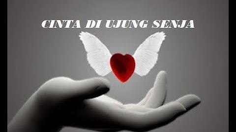 CINTA DI UJUNG SENJA - Puisi Beranda Seni