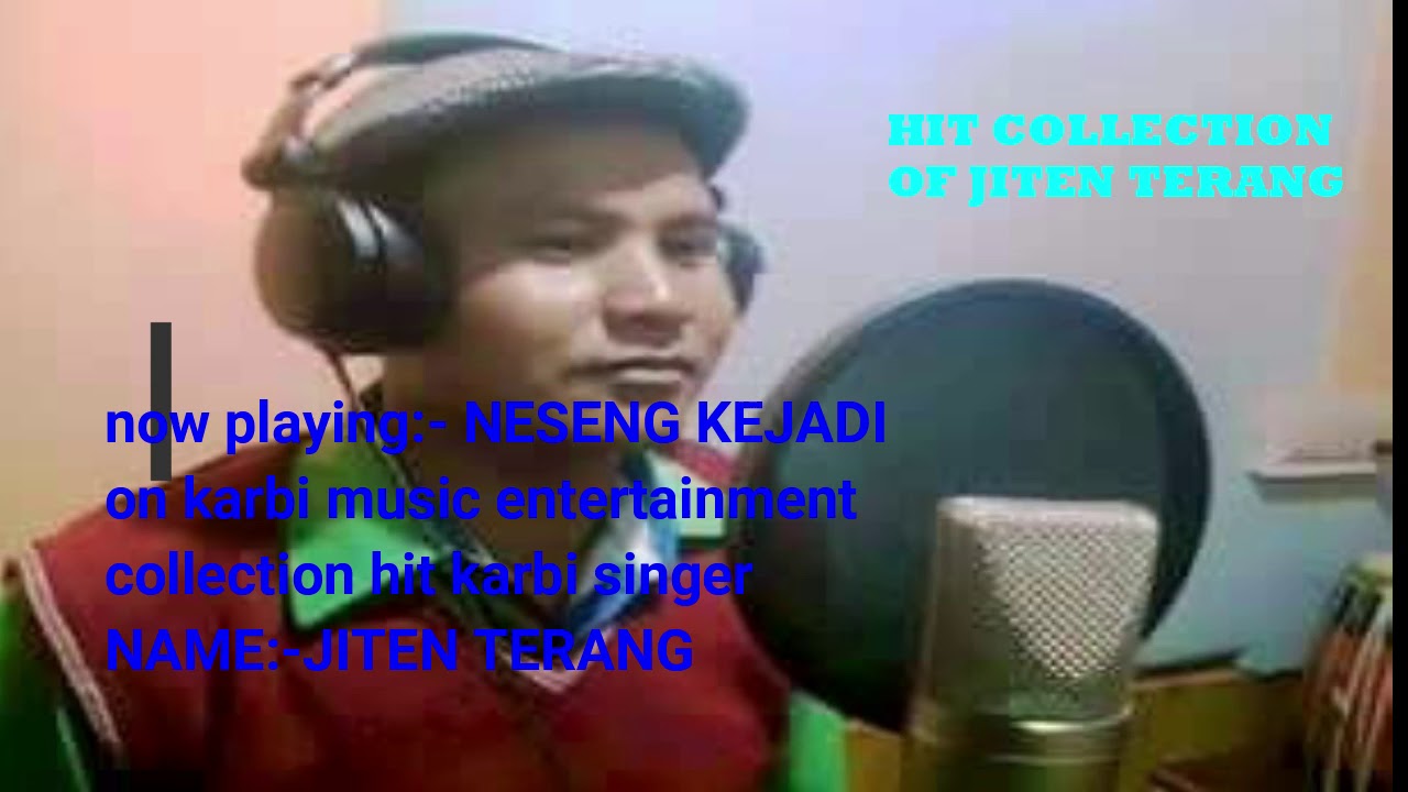 jiten terang hit collection on karbi music entertainment1