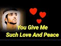 Fazza poems  you give me such love and peace 