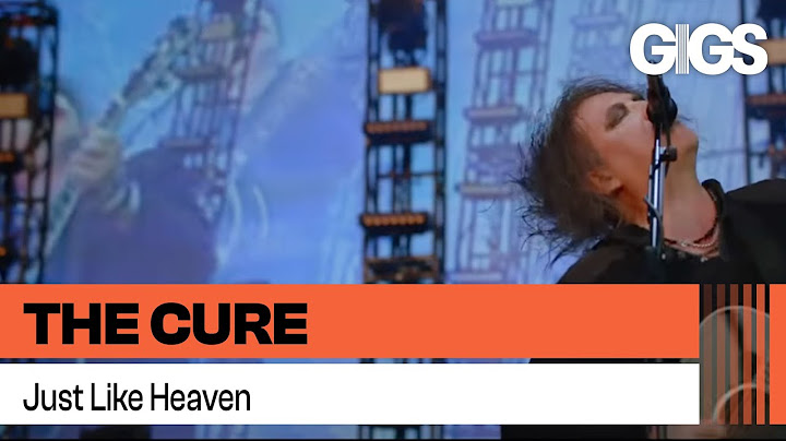 Just Like Heaven Live version - Live performance video thumbnail