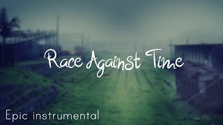 Race Against Time By Hampus Naeselius {Slow Epic Instrumental}
