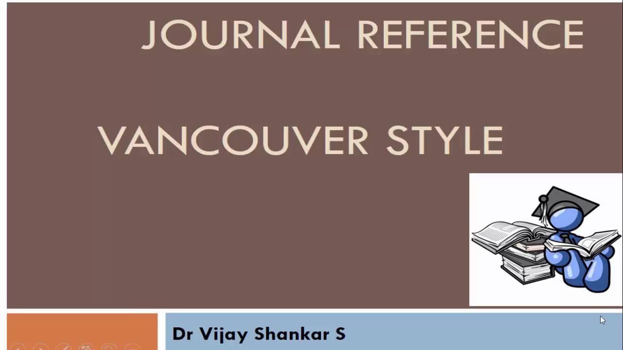 JOURNAL REFERENCE : VANCOUVER STYLE