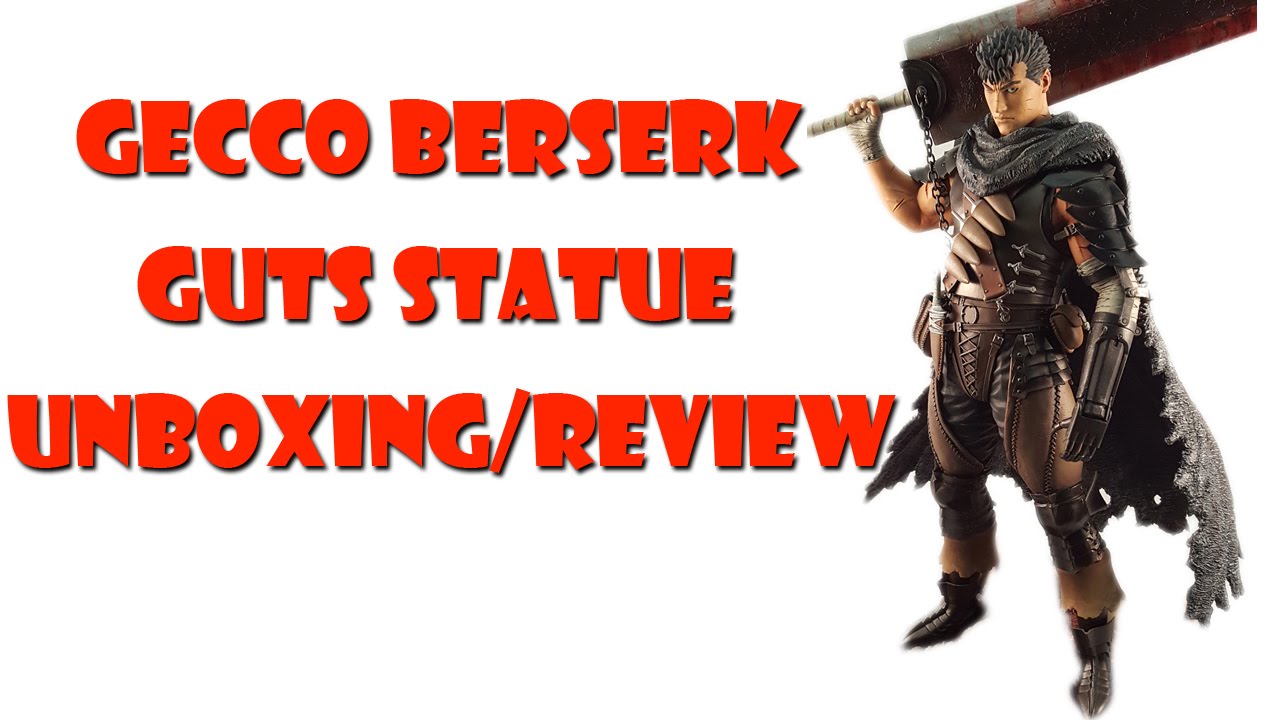 BERSERK Guts Berserker Armor Statue Unboxing & Review 