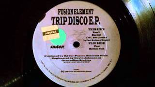 Fusion Element - Trip Disco EP - Fluid