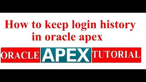How to keep login history in oracle apex | #oracle #apex