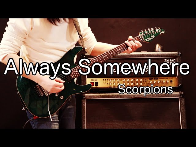 Scorpions - Always Somewher Guitar cover class=