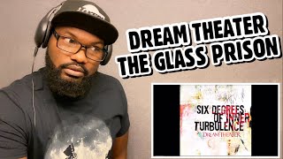 DREAM THEATER - THE GLASS PRISON | REACTION