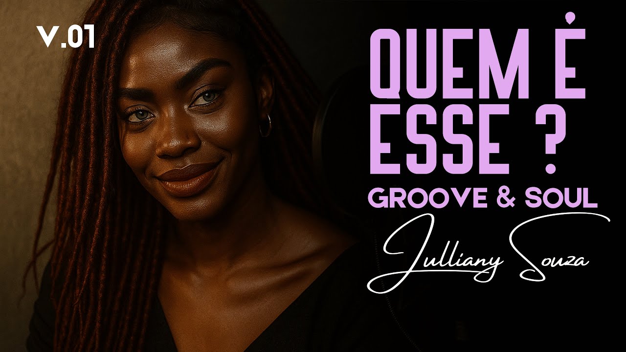 QUEM É ESSE GROOVE? |JULLIANY SOUZA - GROOVE E SOUL