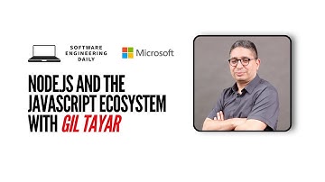 Node js and the Javascript Ecosystem with Gil Tayar