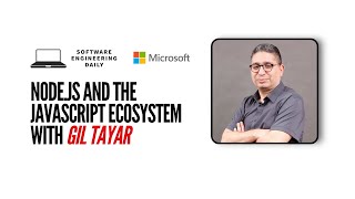 Node js and the Javascript Ecosystem with Gil Tayar