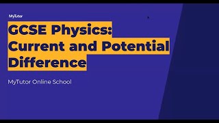 Current and potential difference - Live Group Tutorial - GCSE Physics