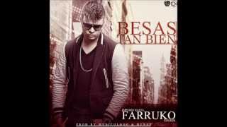 Farruko - Besas Tan Bien (Farruko Edition) (Original & Masterizada)