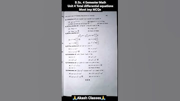 Bsc 4 Semester Math unit 4 Total differential equations Most Imp MCQs | Bsc Math MCQs| Akash Classes