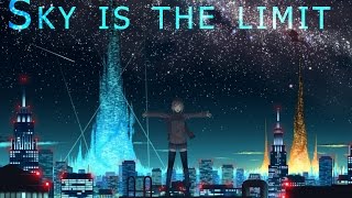 Nightcore - Sky is the Limit (Sasha Banks)