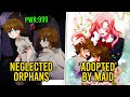 Everyone Neglected These Orphans With Super Natural Powers But The Royal Maid Adopts Them
