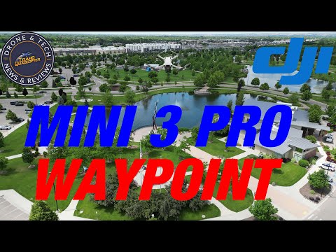 DJI Mini 3 Pro Hyperlapse Waypoint Demonstration and Tutorial