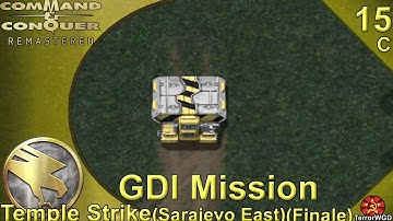 Command & Conquer│Remastered│GDI Mission 15C│Temple Strike (Sarajevo East) (Finale)