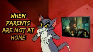 When parents are not at home - Tom and jerry Meme | Mash Meme