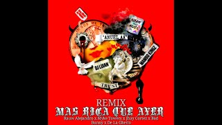 Anuel AA - Más Rica Que Ayer (Remix) Ft. Rauw Alejandro, Myke Towers, Jhay Cortez, Bad Bunny, De...