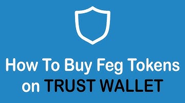 How to Buy FEG Token on Trust Wallet | Cryptocurrency Tutorial 2022