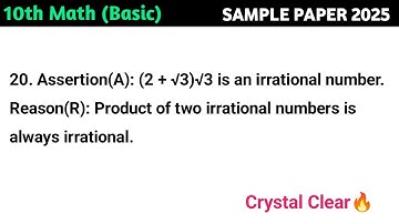 Assertion(A): (2 + √3)√3 is an irrational number. Reason(R): Product of two irrational number is