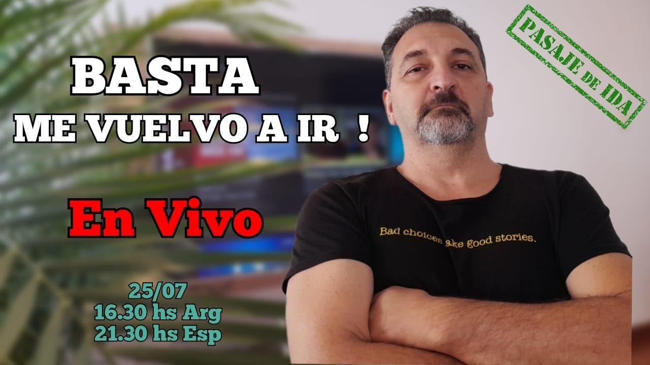 BASTA, ME VUELVO A IR..!