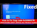 How to Fix Stop code 0x0000007B (INACCESSIBLE_BOOT_DEVICE) after Windows Update