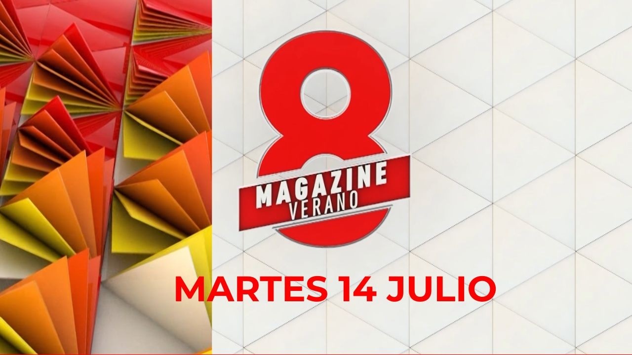 8 MGZ VERANO | 14-07-2026