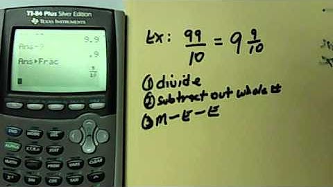How To Change An Improper Fraction Into A Mixed Number Using The TI-Calculator