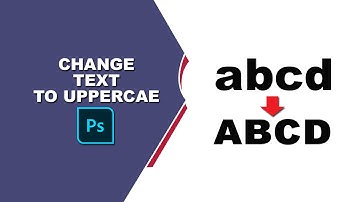 how to change text to uppercase in photoshop