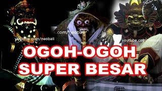 Ogoh-Ogoh 2018 Dengan Ukuran Sangat Besar