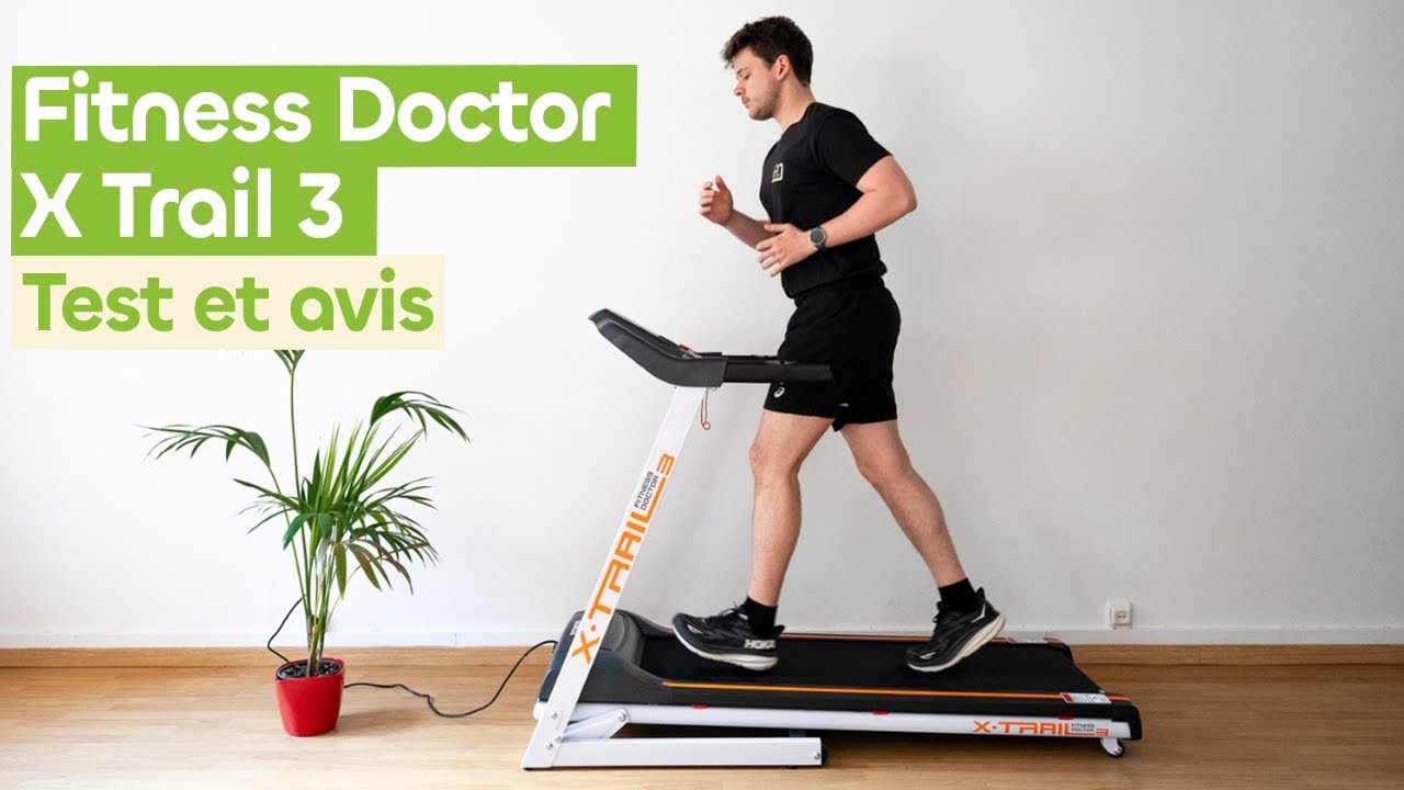 Tapis de course Fitness Doctor X Trail 3 : Test et Avis