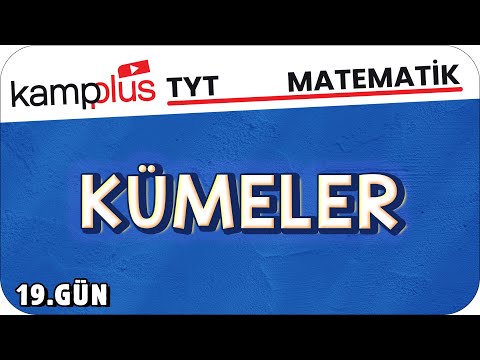 Kümeler - TYT Matematik 19.Gün | #kampplus #YKS2024