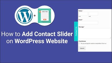 How to Add Popup Contact Form | WP Contact Slider in WordPress Website Tutorial | Sidebar Slider