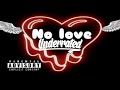 TheIsaiahG - No Love